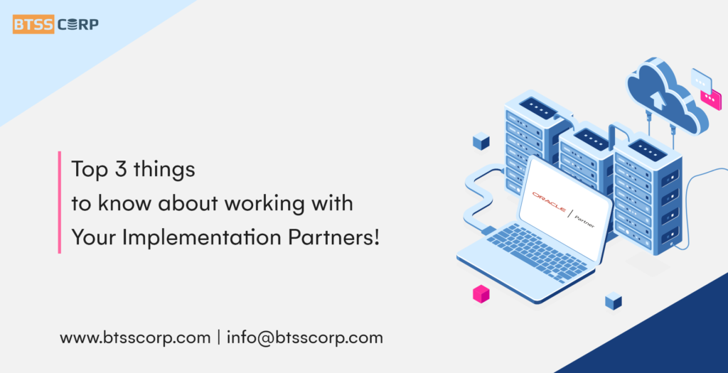 Top 3 Things to Know About Working With Your Implementation Partners!